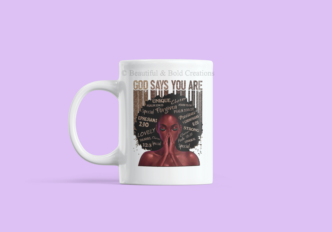 God Says You Are Mug