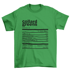 Collard Greens Nutrition Facts Shirt