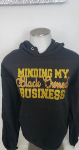 Minding My Black Owned Business Hoodie