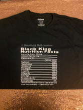 Load image into Gallery viewer, Black King Nutritional Facts Shirt

