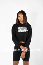 Load image into Gallery viewer, Be Fearless, Be You, Be Strong Cropped hoodie
