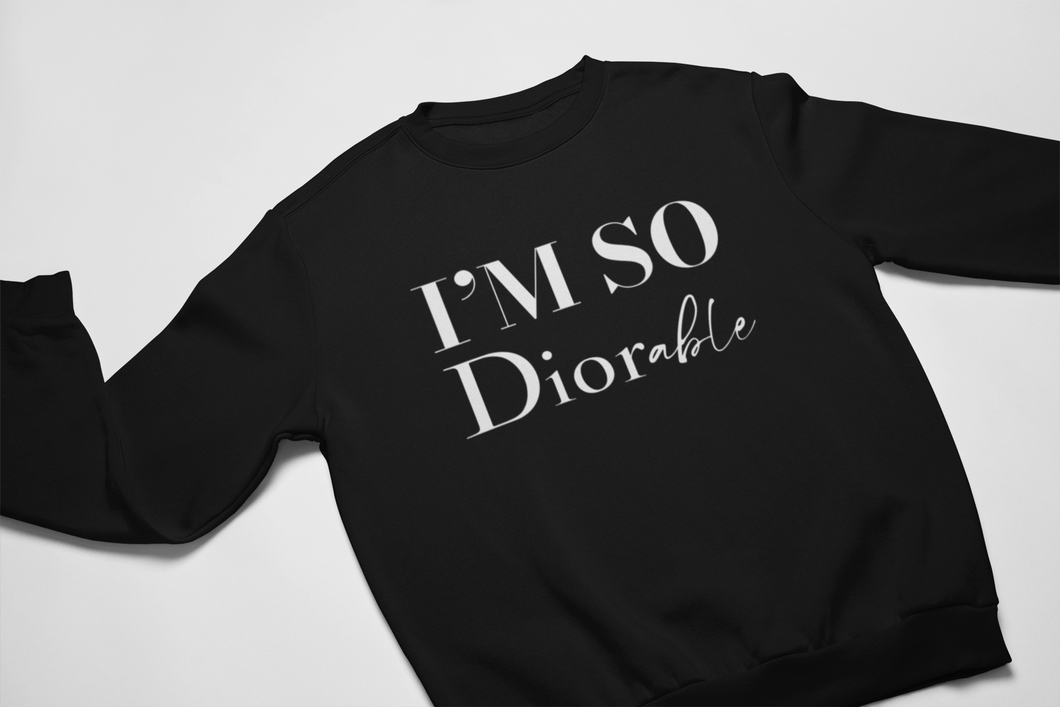 I’m So Diorable Sweatshirt