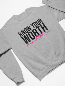 Know Your Worth….